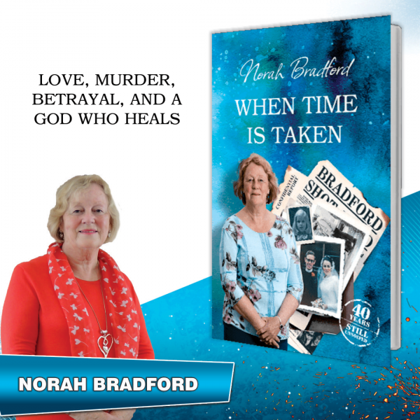 When Time is Taken by Norah Bradford
